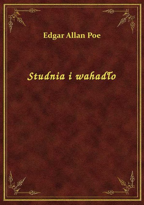 ebooki: Studnia i wahadło – ebook