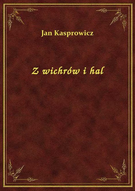 ebooki: Z wichrów i hal – ebook