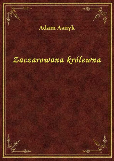 ebooki: Zaczarowana królewna – ebook