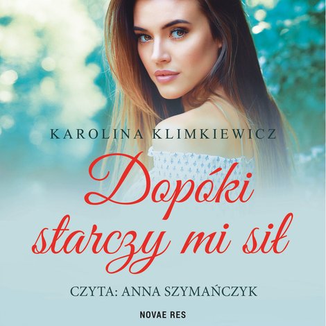 audiobooki: Dopóki starczy mi sił