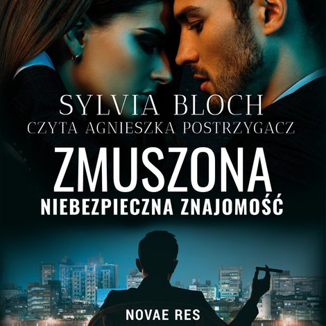audiobooki: Zmuszona. Niebezpieczna znajomość – audiobook