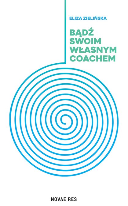 ebooki: Bądź swoim własnym coachem – ebook