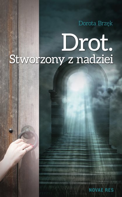 ebooki: Drot. Stworzony z nadziei – ebook