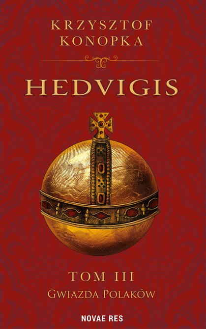 ebooki: Hedvigis. Tom 3. Gwiazda Polaków – ebook