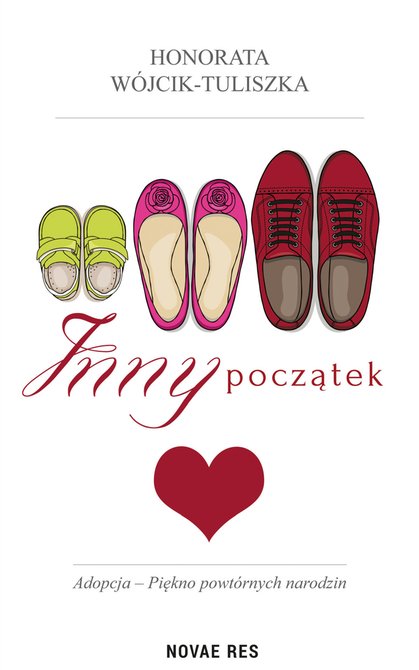 ebooki: Inny początek. Adopcja. Piękno powtórnych narodzin – ebook