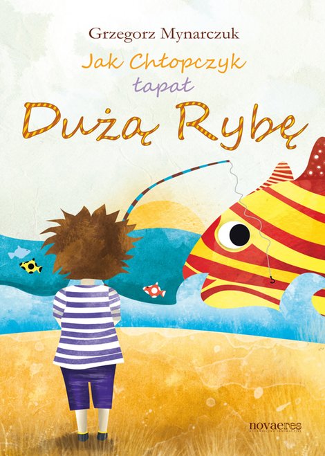 ebooki: Jak Chłopczyk łapał Dużą Rybę – ebook