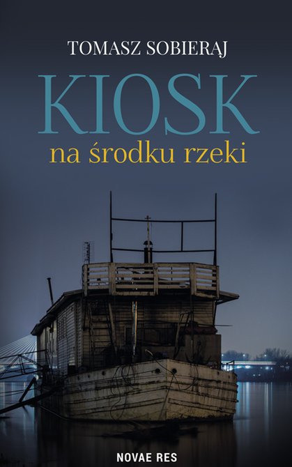 ebooki: Kiosk na środku rzeki – ebook