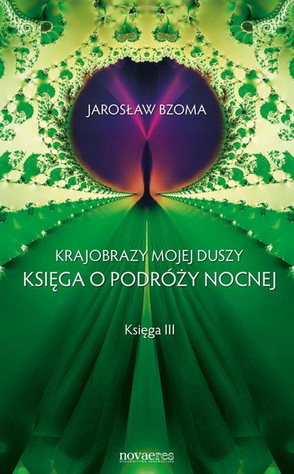 ebooki: Krajobrazy mojej duszy. Księga III. Księga o podróży nocnej – ebook