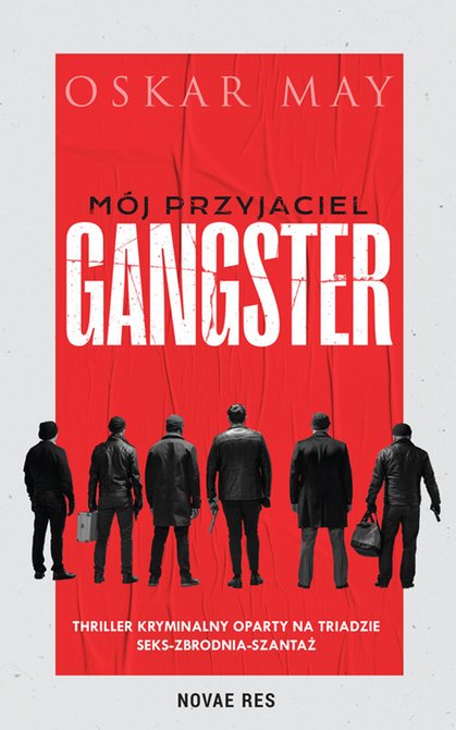 ebooki: Mój przyjaciel gangster – ebook