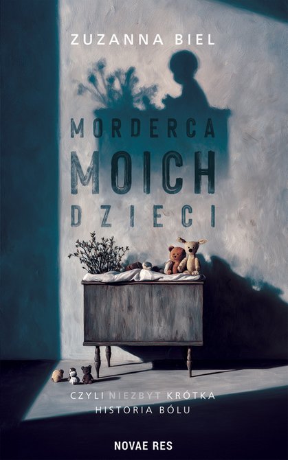 ebooki: Morderca moich dzieci, czyli (niezbyt) krótka historia bólu – ebook