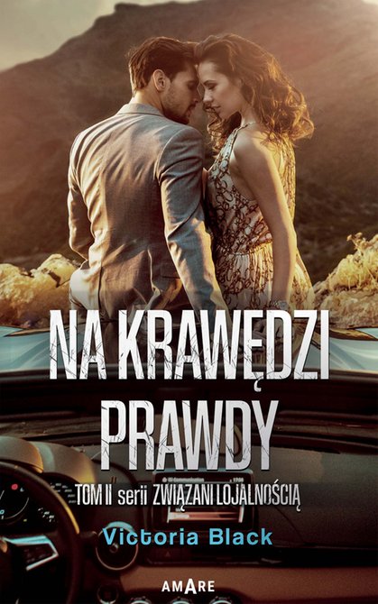 ebooki: Związani lojalnością. Tom 2. Na krawędzi prawdy – ebook