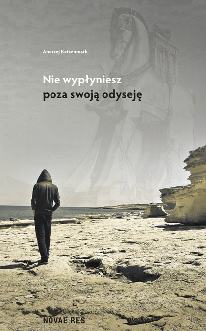ebooki: Nie wypłyniesz poza swoją odyseję – ebook
