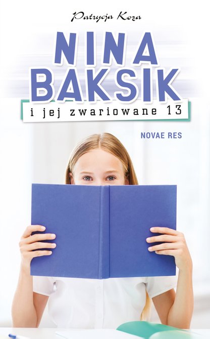 ebooki: Nina Baksik i jej zwariowane 13 – ebook