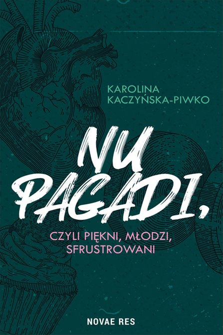 ebooki: Nu pagadi, czyli młodzi, piękni, sfrustrowani – ebook