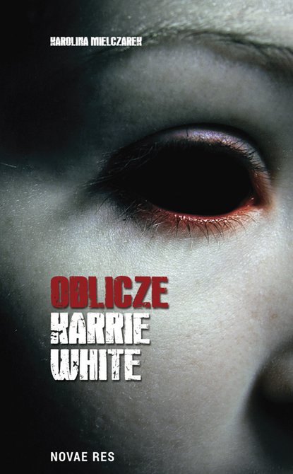 ebooki: Oblicze Karrie White – ebook