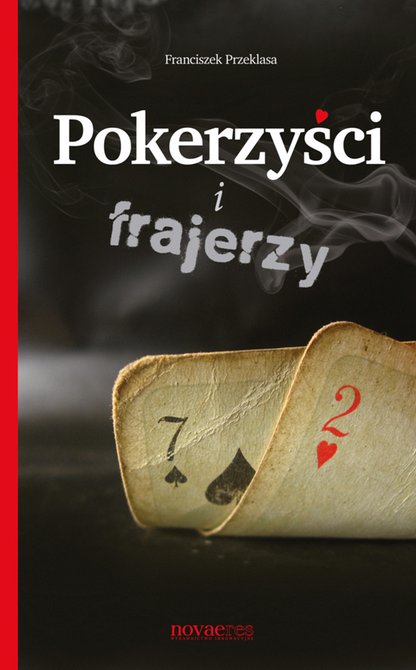 ebooki: Pokerzyści i frajerzy – ebook
