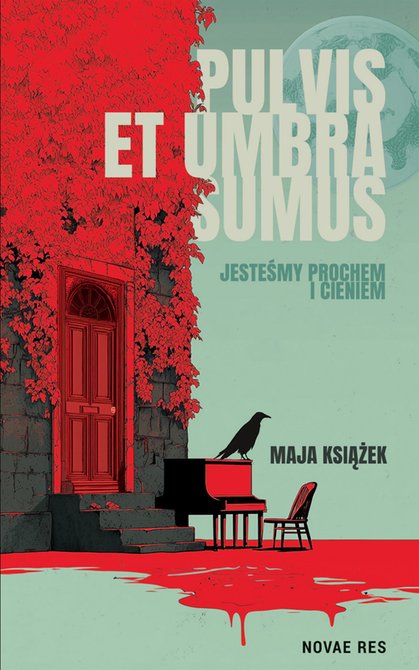 ebooki: Pulvis et umbra sumus. Jesteśmy prochem i cieniem – ebook
