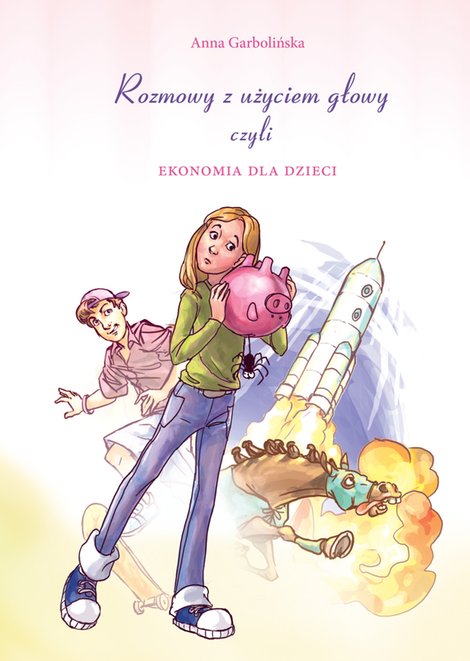ebooki: Rozmowy z użyciem głowy czyli ekonomia dla dzieci