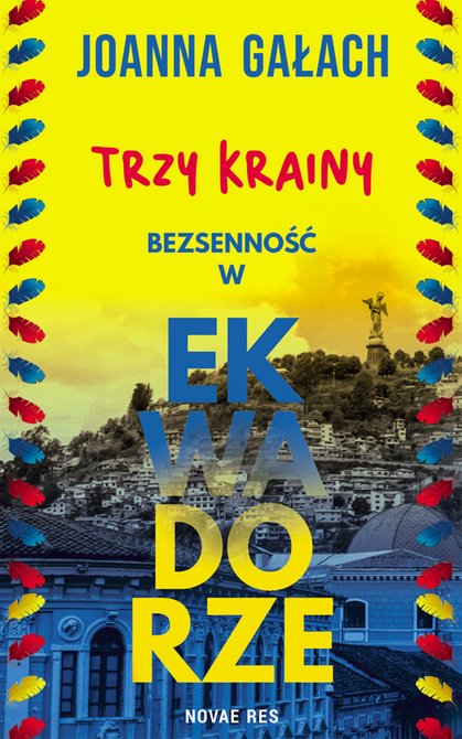 ebooki: Trzy Krainy. Bezsenność w Ekwadorze – ebook