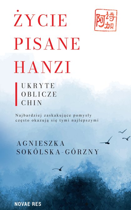 ebooki: Życie pisane Hanzi. Ukryte oblicze Chin – ebook