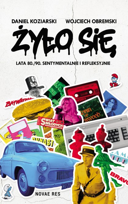 ebooki: Żyło się. Lata 80./90. sentymentalnie i refleksyjnie – ebook