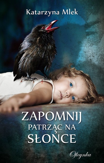 ebooki: Zapomnij patrząc na słońce – ebooki