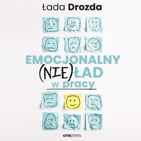 audiobooki: Emocjonalny (nie)ład w pracy – audiobook