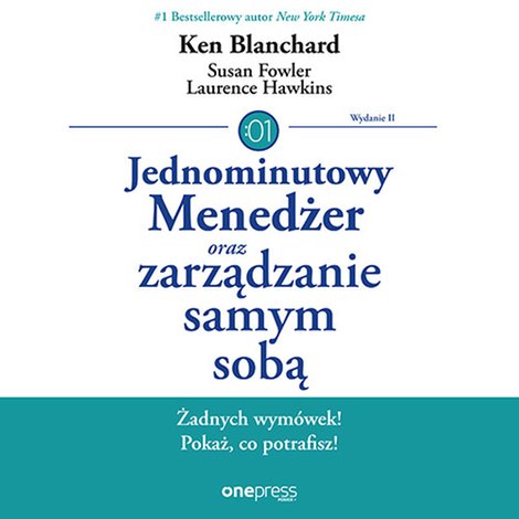audiobooki: Jednominutowy Menedżer oraz zarządzanie samym sobą. Wydanie II – audiobook