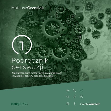 audiobooki: Podręcznik perswazji. Najskuteczniejsze metody przekonywania innych i świadomej ochrony przed manipulacją – audiobook