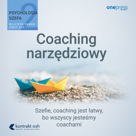 audiobooki: Psychologia szefa 2. Coaching narzędziowy – audiobook