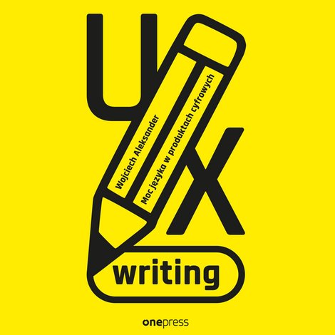 audiobooki: UX writing. Moc języka w produktach cyfrowych – audiobook