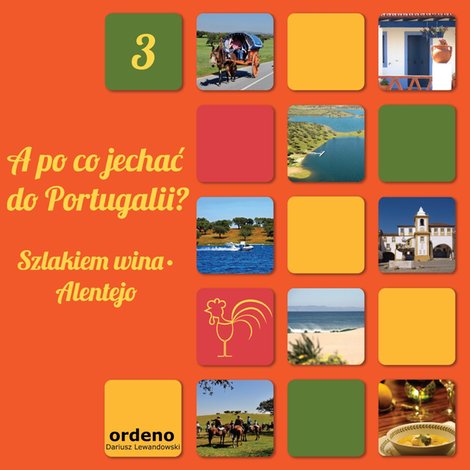 ebooki: A po co jechać do Portugalii? Szlakiem wina - Alentejo – ebooki