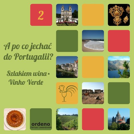 ebooki: A po co jechać do Portugalii? Szlakiem wina - Vinhos Verdes – ebooki