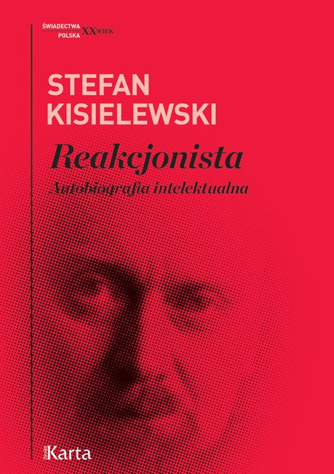 ebooki: Reakcjonista. Autobiografia intelektualna – ebooki