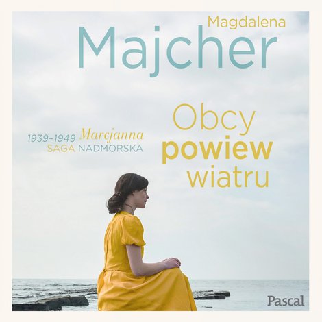 audiobooki: Obcy powiew wiatru. Saga Nadmorska 1 – audiobook