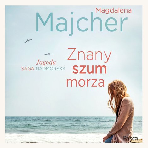 audiobooki: Znany szum morza. Saga Nadmorska 3 – audiobook
