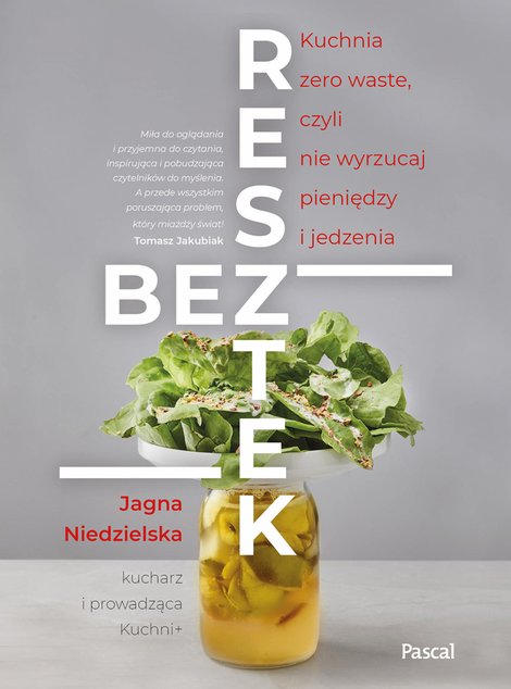 ebooki: Bez resztek. Kuchnia zero waste, czyli nie wyrzucaj pieniędzy i jedzenia – ebook