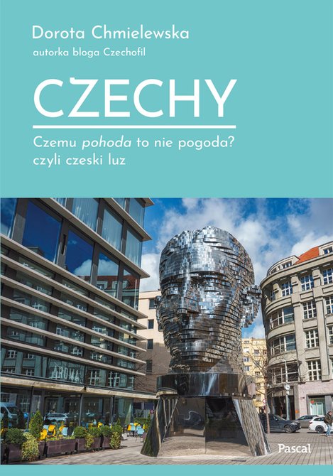 ebooki: Czechy. Czemu pohoda to nie pogoda? czyli czeski luz – ebook