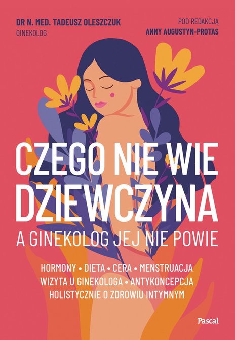 ebooki: Czego nie wie dziewczyna, a ginekolog jej nie powie – ebook