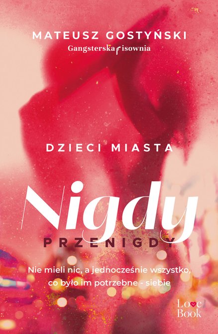ebooki: Dzieci miasta. Nigdy przenigdy – ebook