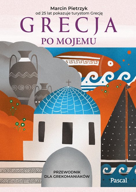 ebooki: Grecja po mojemu – ebook
