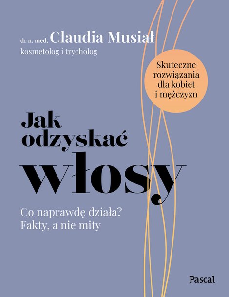 ebooki: Jak odzyskać włosy. Co naprawdę działa? Fakty, a nie mity – ebook
