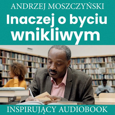 audiobooki: Inaczej o byciu wnikliwym – audiobooki