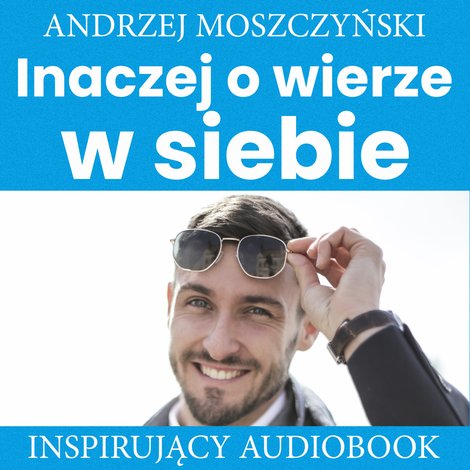 audiobooki: Inaczej o wierze w siebie – audiobooki