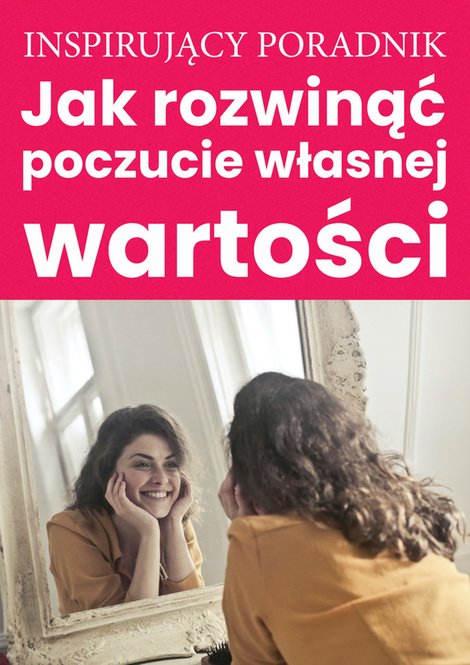 ebooki: Jak rozwinąć poczucie własnej wartości – ebooki
