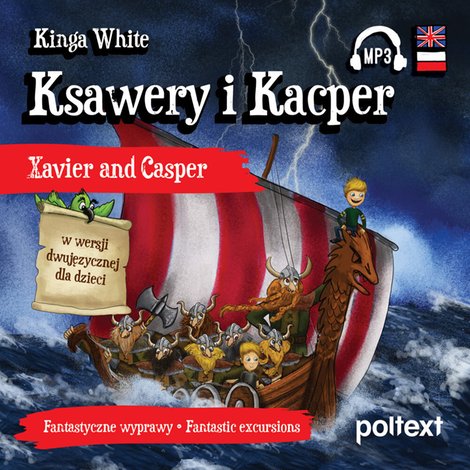 audiobooki: Ksawery i Kacper. Xavier and Casper w wersji dwujęzycznej dla dzieci – audiobook