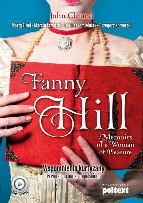 ebooki: Fanny Hill Memoirs of a Woman of Pleasure. Wspomnienia kurtyzany w wersji do nauki angielskiego – ebook
