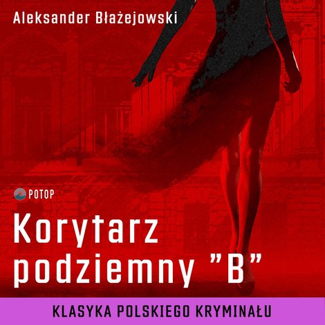 audiobooki: Korytarz podziemny „B” – audiobooki