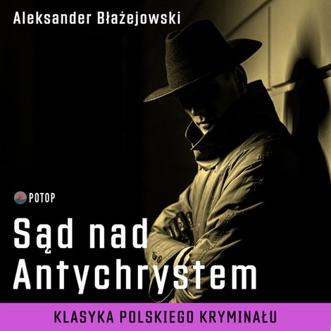audiobooki: Sąd nad Antychrystem – audiobooki