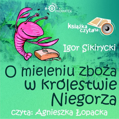 audiobooki: O mieleniu zboża w królestwie – audiobooki